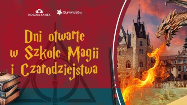 KONKURS - Szkoła Magii i Czarodziejstwa w Mosznej.