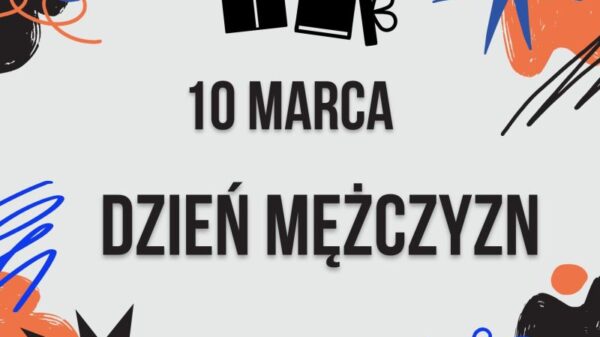 Dzień Mężczyzny 2025. Dlaczego świętuje się go w marcu