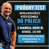 Zapraszamy na próbny test sprawności do Policji