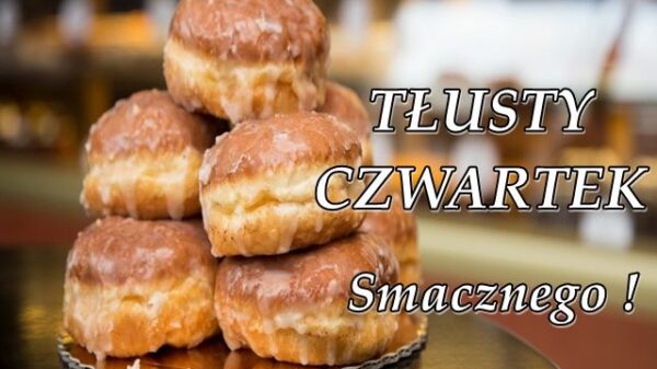 Tłusty czwartek - święto pączków i łasuchów