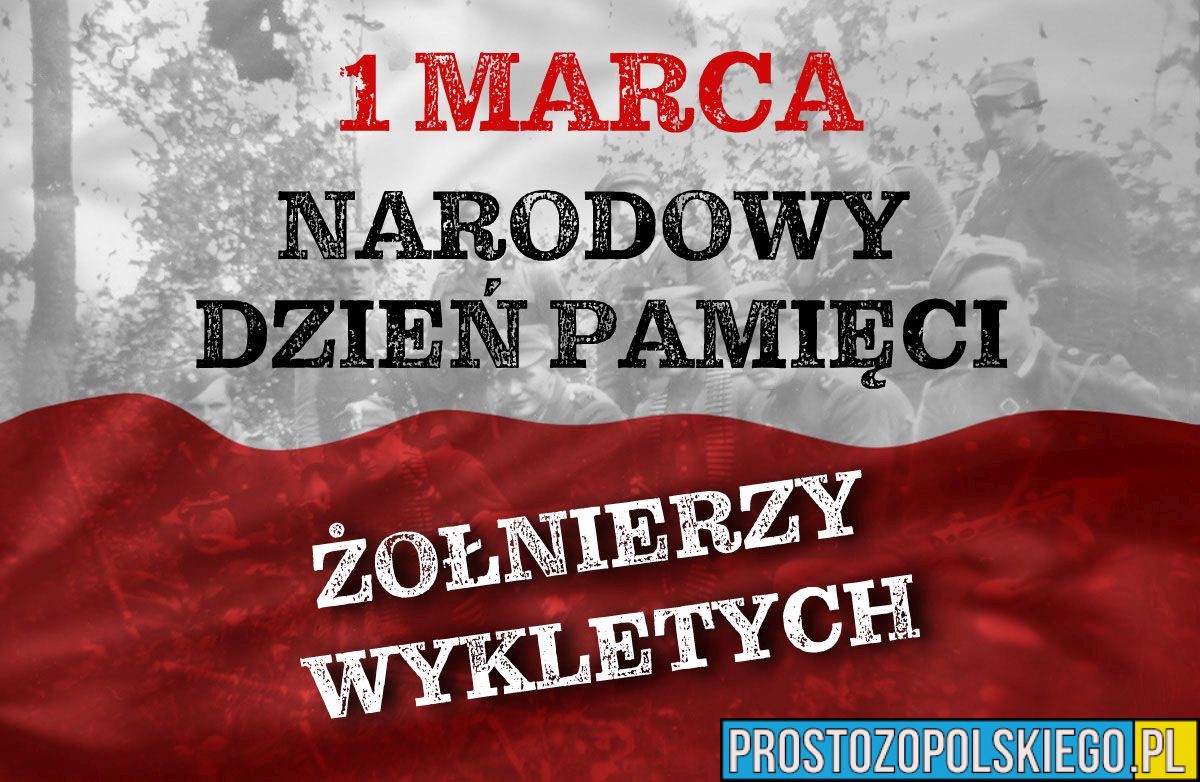 1 marca - Narodowy Dzień Pamięci Żołnierzy Wyklętych